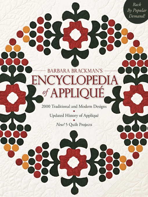 Title details for Barbara Brackman's Encyclopedia of Appliqué by Barbara Brackman - Available